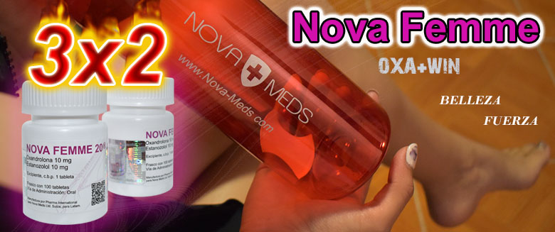 Nova Femme - Oxandrolona + Winstrol en Tabletas al 3x2!